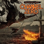 Channel Zero: Feed 'Em With A Brick